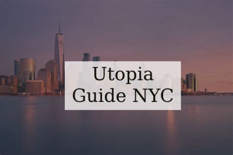 utopia guide nyc